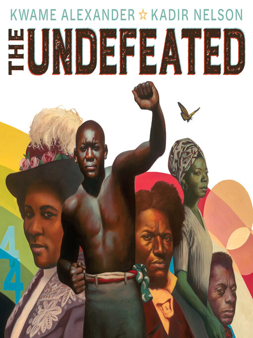 Title details for The Undefeated by Kwame Alexander - Available